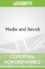 Media and Revolt