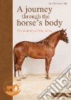 A Journey Through the Horse's Body libro str
