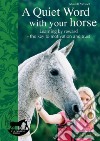 A Quiet Word With Your Horse libro str
