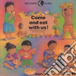 Come and Eat With Us