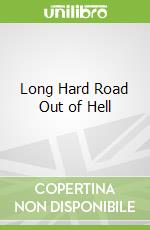 Long Hard Road Out of Hell