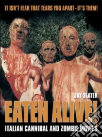 Eaten Alive! libro in lingua di Slater Jay (EDT)