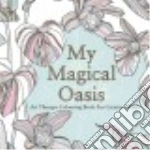 My Magical Oasis Adult Coloring Book