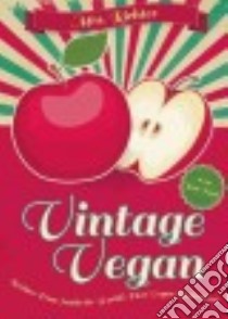 Vintage Vegan libro in lingua di Richter Vera