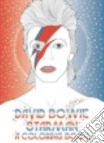 David Bowie Starman libro in lingua di Balderrama Coco; Coulman Laura