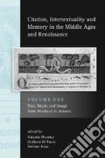 Citation, Intertextuality and Memory in the Middle Ages and Renaissance