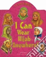 I Can Wear Hijab Anywhere!