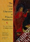 The Lives and Liberation of Princess Mandarava libro str