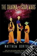 The Dharma Of Star Wars
