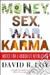 Money, Sex, War, Karma libro str