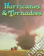 Hurricanes & Tornadoes