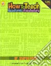 How to Teach Academic Vocabulary libro str