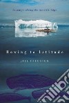 Rowing to Latitude libro str