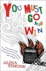 You Must Go and Win