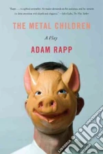 The Metal Children