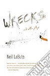 Wrecks and Other Plays libro str