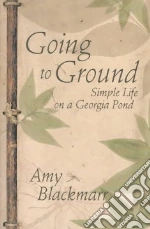 Going to Ground