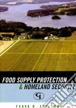 Food Supply Protection and Homeland Security