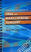 Clinician's Handbook of Oral and Maxillofacial Surgery libro str