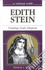 A Retreat With Edith Stein