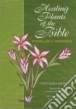 Healing Plants of the Bible