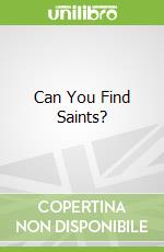Can You Find Saints?