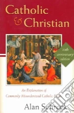 Catholic and Christian