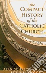 The Compact History of the Catholic Church