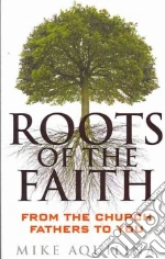 Roots of the Faith