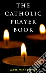 The Catholic Prayer Book