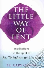 The Little Way of Lent