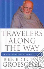 Travelers Along the Way