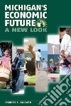 Michigan's Economic Future libro str