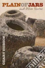 Plain of Jars and Other Stories