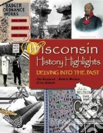 Wisconsin History Highlights libro str