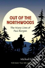 Out of the Northwoods libro str
