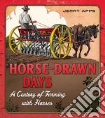 Horse-Drawn Days libro str
