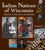 Indian Nations of Wisconsin libro str