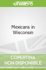 Mexicans in Wisconsin libro str