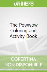 The Powwow Coloring and Activity Book libro str