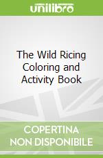 The Wild Ricing Coloring and Activity Book libro str