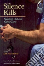 Silence Kills
