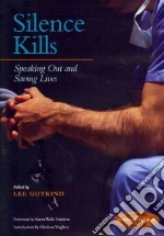 Silence Kills