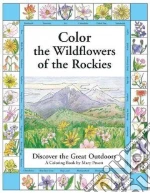 Color the Wildflowers of the Rockies