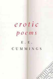 Erotic Poems libro in lingua di Cummings E. E., Firmage George James (EDT)