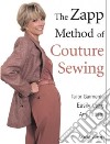 The Zapp Method of Couture Sewing libro str