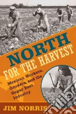 North for the Harvest