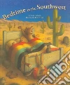 Bedtime in the Southwest libro str