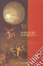 Nowhere is Perfect