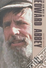 The New West of Edward Abbey